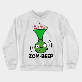 Zom-beep Cute Halloween Zombie Honker Pun Crewneck Sweatshirt